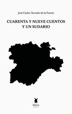 CUARENTA Y NUEVE CUENTOS Y UN SUDARIO