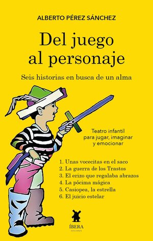 DEL JUEGO AL PERSONAJE. SEIS HISTORIAS EN BUSCA DE UN ALMA