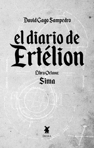 El Diario de Ertélion. Libro Octavo: Sima
