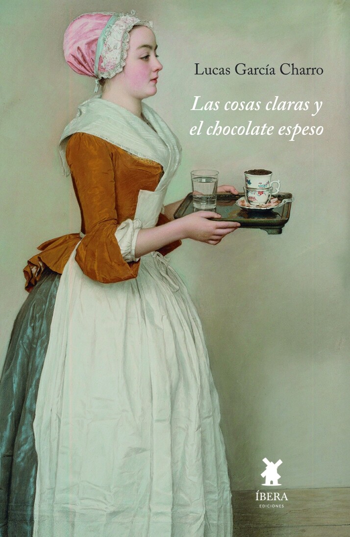 LAS COSAS CLARAS Y EL CHOCOLATE ESPESO
