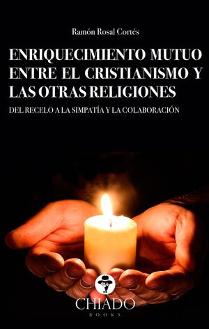 ENRIQUECIMIENTO MUTO ENTRE EL CRISTIANISMO E LAS OUTRAS RELIGIONES
